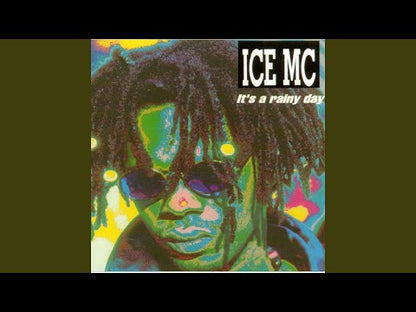 ICE MC - It's A Rainy Day