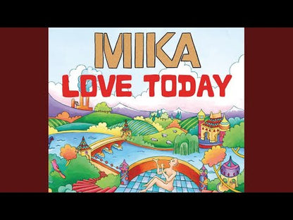 MIKA – Love Today - Remixes