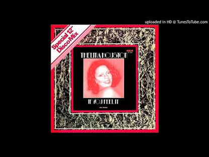Thelma Houston – If You Feel It
