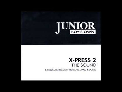 X-Press 2 – The Sound