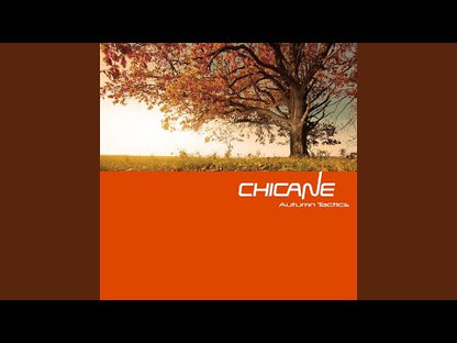 Chicane – Autumn Tactics