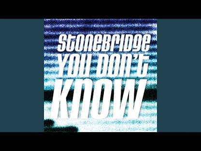 StoneBridge ‎– You Don't Know