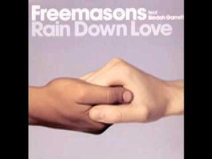 Freemasons Feat. Siedah Garrett – Rain Down Love