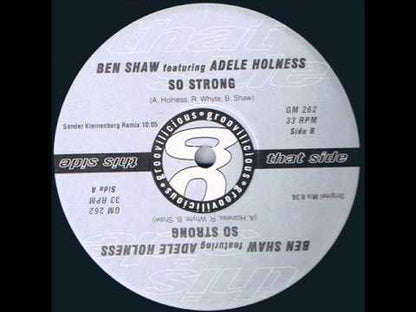 Ben Shaw Featuring Adele Holness – So Strong (Remixes)