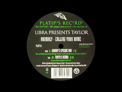 Libra Presents Taylor ‎– Anomaly - Calling Your Name