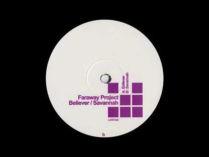 Faraway Project – Believer / Savannah