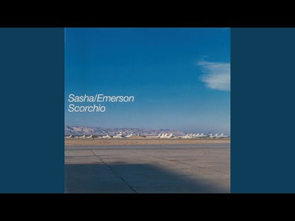 Sasha / Emerson – Scorchio