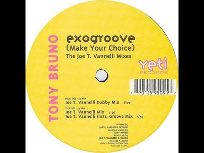 Tony Bruno – Exogroove (Make Your Choice)