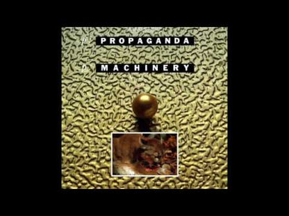 Propaganda – Machinery