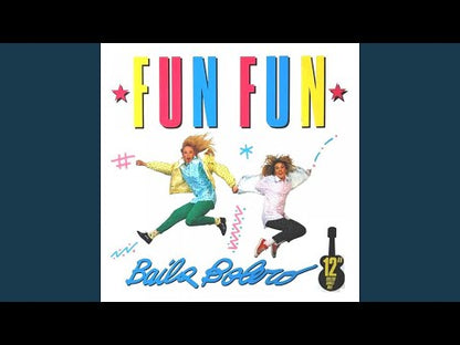 Fun Fun – Baila Bolero