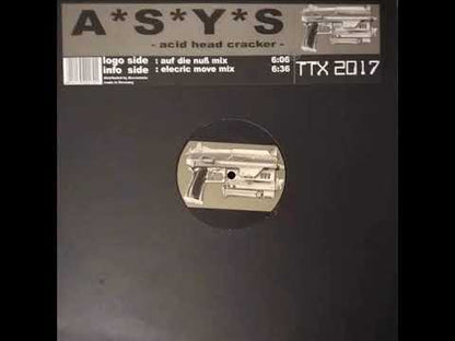 A*S*Y*S – Acid Head Cracker