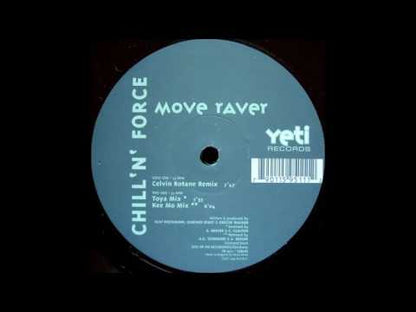 Chill 'N' Force – Move Raver