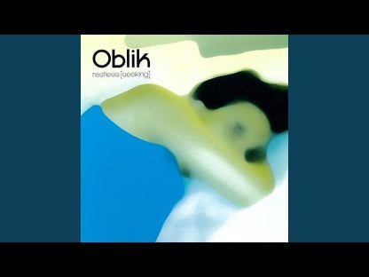 Oblik – Restless (Seeking)