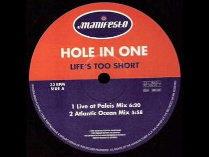 Hole In One - Life's Too Short