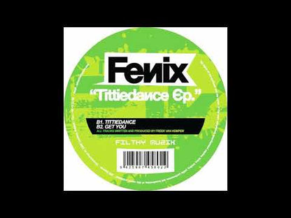 Fenix – Tittiedance EP