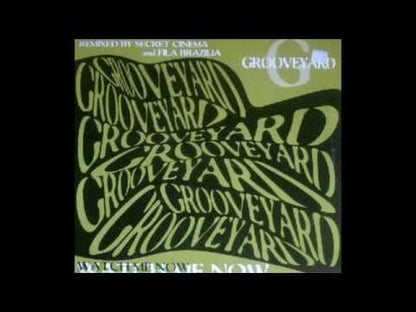 Grooveyard – Watch Me Now