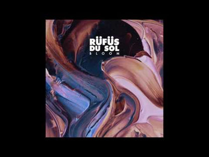 Rüfüs Du Sol – Innerbloom